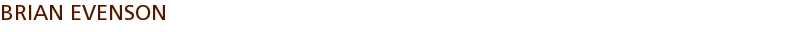 BRIAN EVENSON