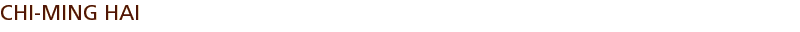 CHI-MING HAI