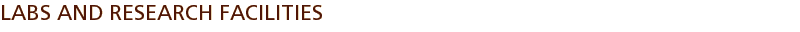 Labs and Research Facilities